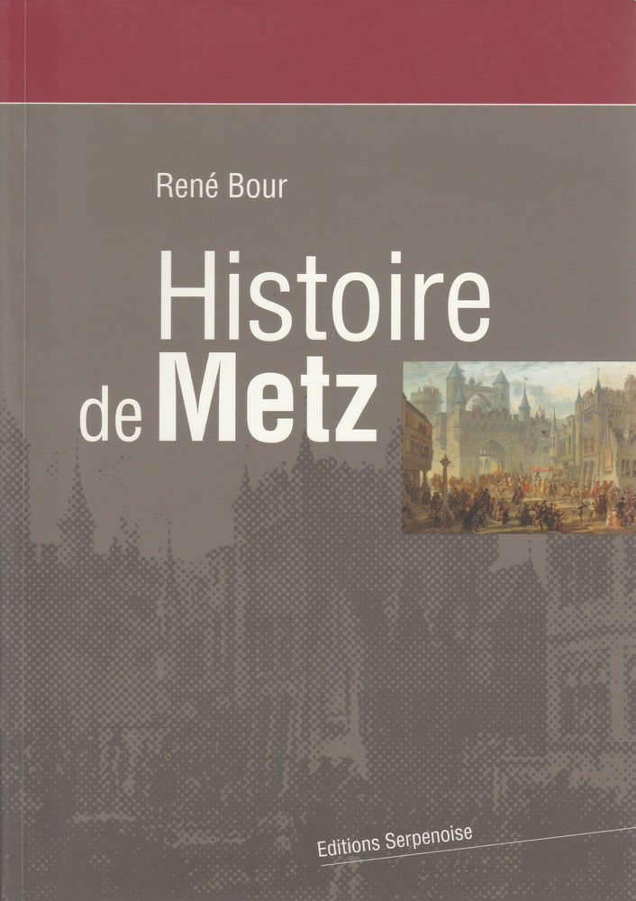 Histoire de Metz